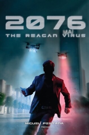 Cover of 2076 - The Reagan Virus