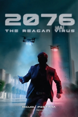 Cover of 2076 - The Reagan Virus