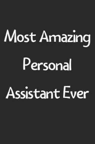 Cover of Most Amazing Personal Assistant Ever