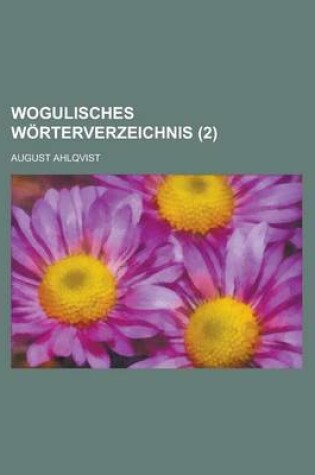 Cover of Wogulisches Worterverzeichnis (2)