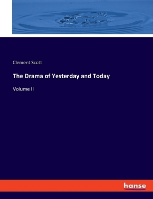 Book cover for The Drama of Yesterday and Today