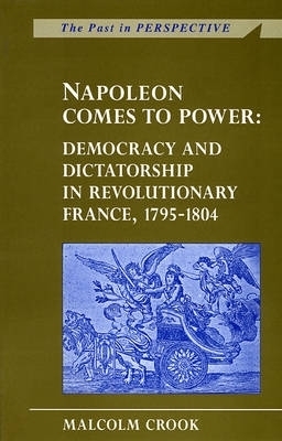 Book cover for Napoleon Comes to Power