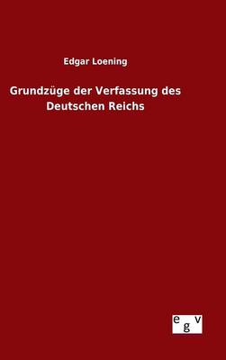 Book cover for Grundzuge der Verfassung des Deutschen Reichs