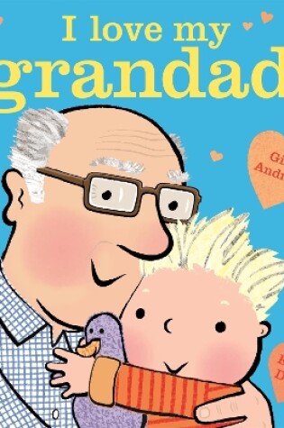 Cover of I Love My Grandad Board Book