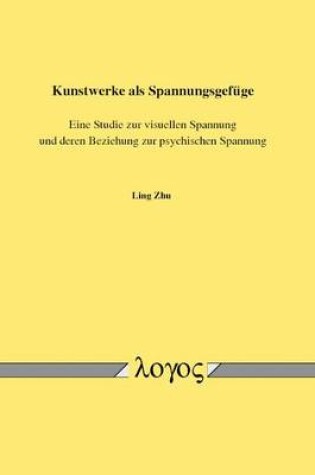 Cover of Kunstwerke ALS Spannungsgefuge