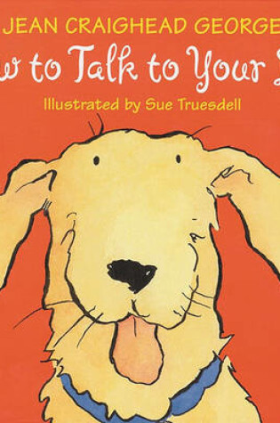 Cover of How to Talk to Your Dog