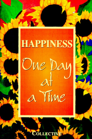 Cover of Happiness, One Day at a Time