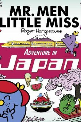 Cover of Mr. Men Little Miss Adventure in Japan