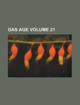 Book cover for Gas Age Volume 21