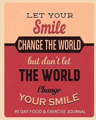 Book cover for Let Your Smile Change The World