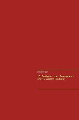 Cover of 15 Predigten zum Enneagramm und 40 weitere Predigten