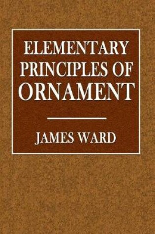 Cover of Elementary Principles of Ornament