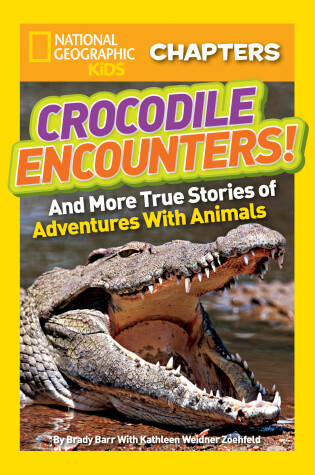 Cover of National Geographic Kids Chapters: Crocodile Encounters