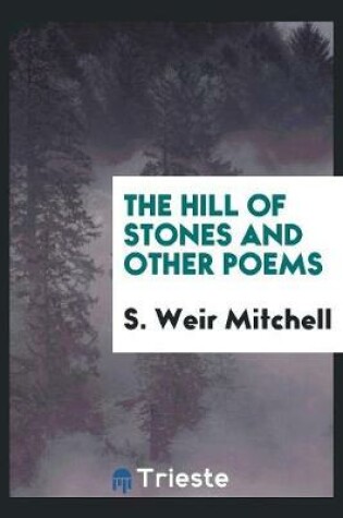 Cover of The Hill of Stones and Other Poems