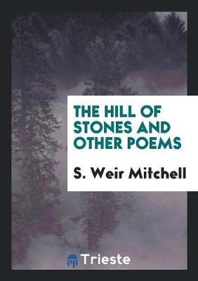 Book cover for The Hill of Stones and Other Poems