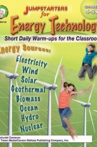 Cover of Jumpstarters for Energy Technology, Grades 4 - 12