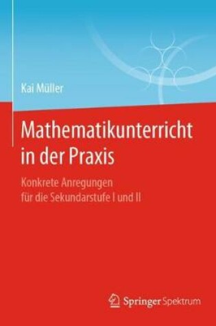 Cover of Mathematikunterricht in Der Praxis