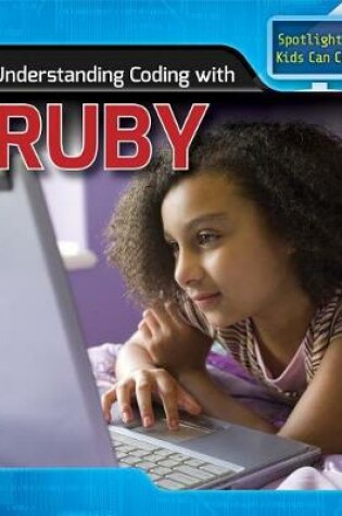 Cover of Understanding Coding with Ruby