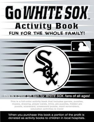 Book cover for Go White Sox Activity Book