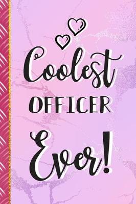 Book cover for Coolest Officer Ever!