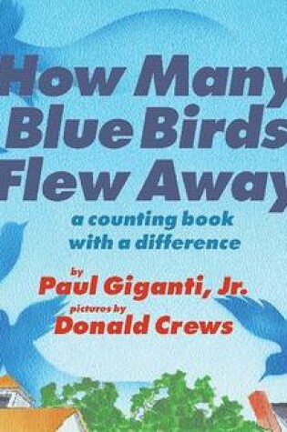 Cover of How Many Blue Birds Flew Away?