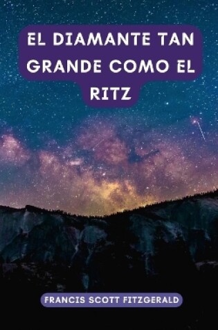 Cover of El diamante tan grande como el Ritz