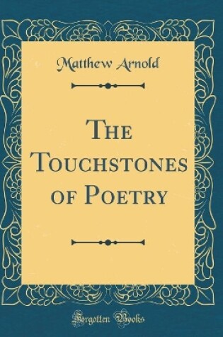 Cover of The Touchstones of Poetry (Classic Reprint)