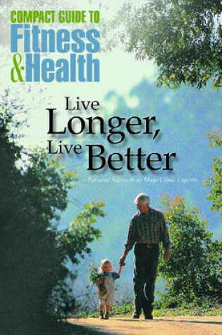 Cover of Live Longer, Live Better