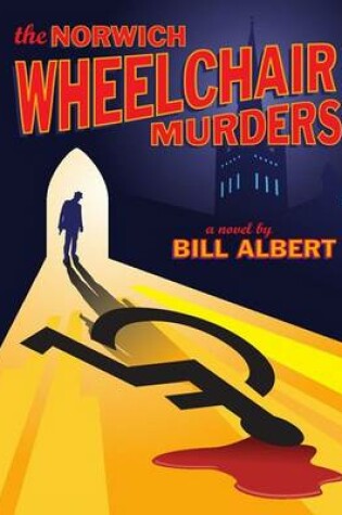 Cover of The Norwich Wheelchair Murders