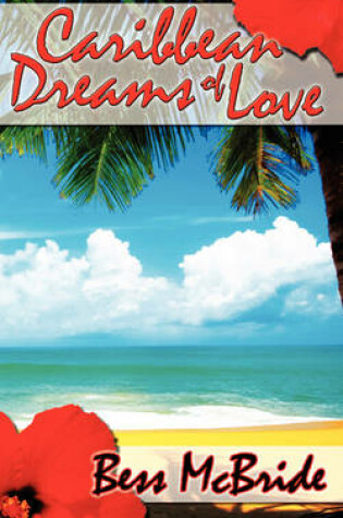 Cover of Caribbean Dreams of Love