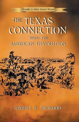 Book cover for The Texas Connection with the American Revolution