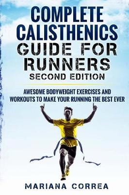 Book cover for Complete Calisthenics Guide for Runners Second Edition
