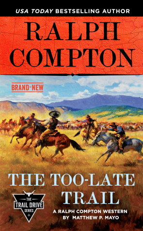 Book cover for Ralph Compton the Too-Late Trail