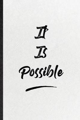 Cover of It Is Possible