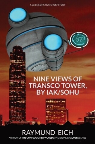 Cover of Nine Views of Transco Tower, by Iak/Sohu