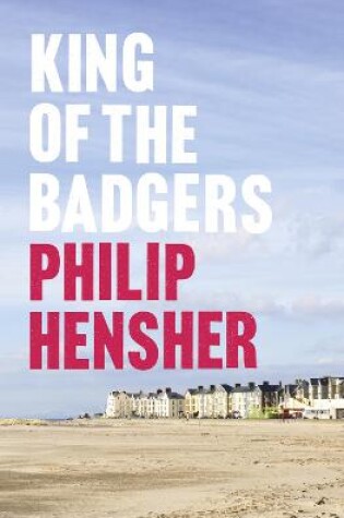 Cover of King of the Badgers