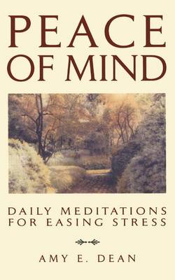 Book cover for Peace of Mind: Daily Meditations for Easing Stress