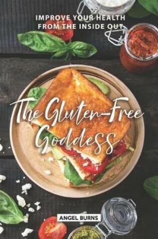 Cover of The Gluten-Free Goddess