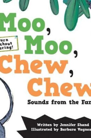 Cover of Moo, Moo, Chew, Chew