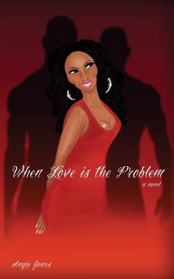 Book cover for When Love is the Problem