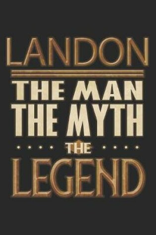 Cover of Landon The Man The Myth The Legend