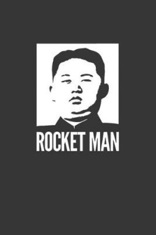 Cover of Rocket Man White Notebook