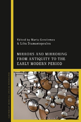 Cover of Mirrors and Mirroring from Antiquity to the Early Modern Period
