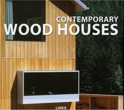 Book cover for Contemporary Wood Houses