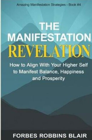 Cover of The Manifestation Revelation