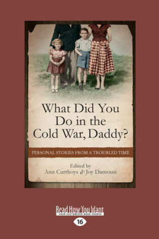 Cover of What Did You Do in the Cold War Daddy?