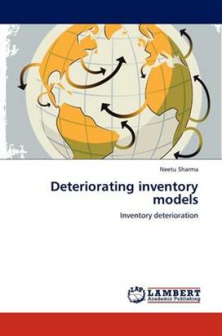 Cover of Deteriorating inventory models