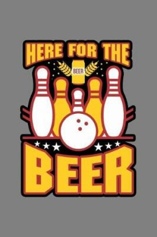 Cover of Here For The Beer