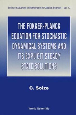 Cover of Fokker-Planck Equation for Stochastic Dynamical Systems and Its Explicit Steady State Solutions