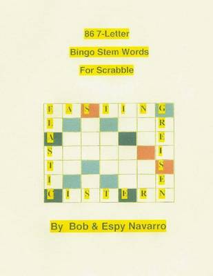 Book cover for 86 7-Letter Bingo Stem Words For Scrabble